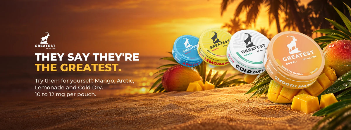 GREATEST nicotine pouches: Mango, Arctic, Lemonade and Cold Dry